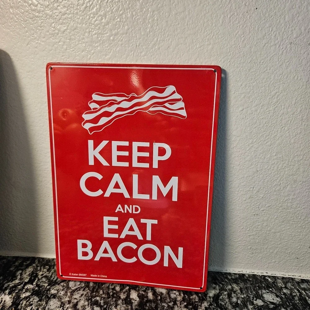 Keep‎ calm And Eat Bacon Wall Metal Sign by Kalan SM297  8.25
